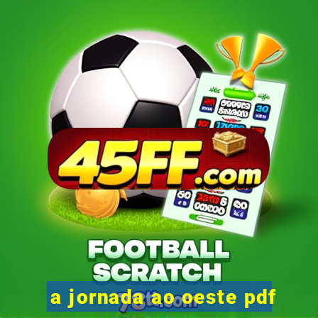 a jornada ao oeste pdf